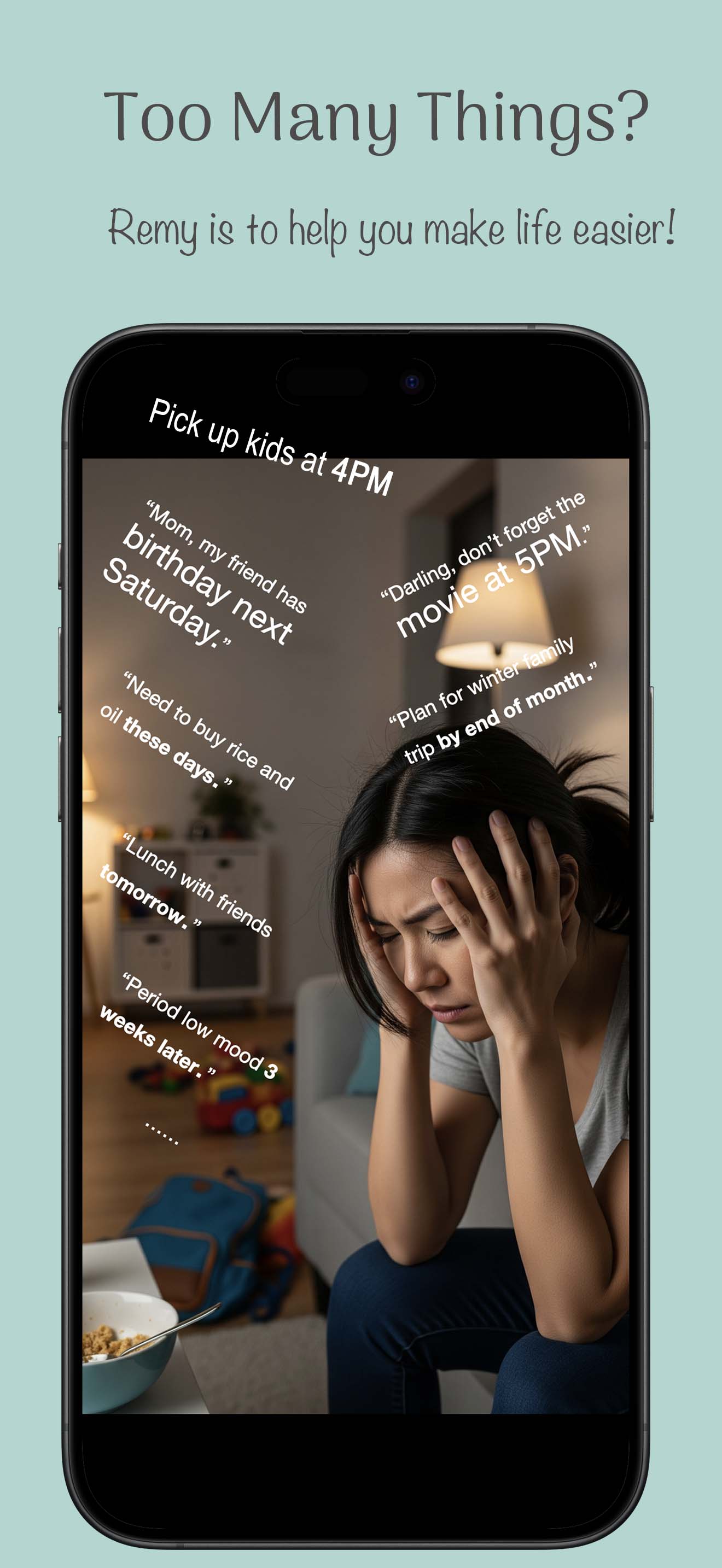 Too many things? Remy is here to make life easier